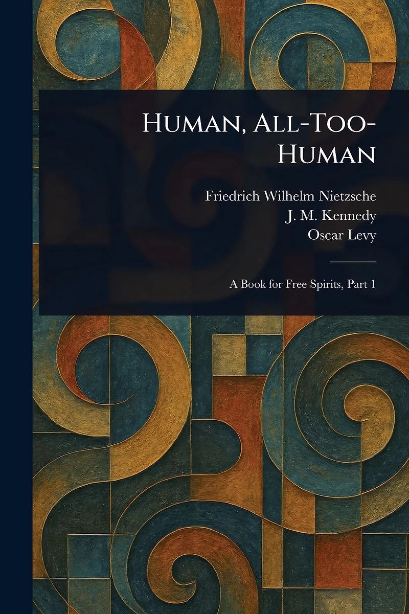 Human, All Too Human