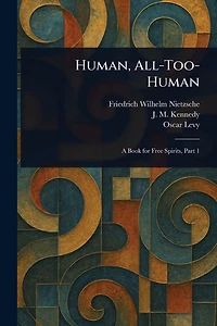 Human, All Too Human