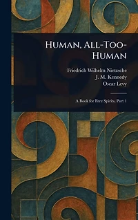 Human, All Too Human