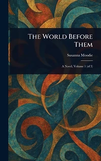 The World Before Them
