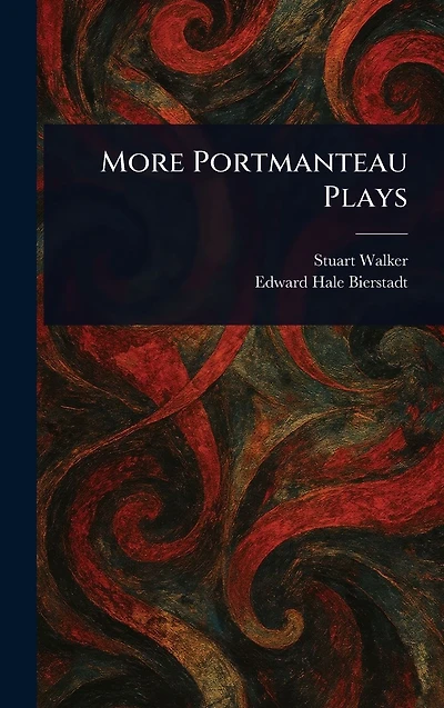 More Portmanteau Plays