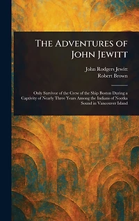 The Adventures of John Jewitt