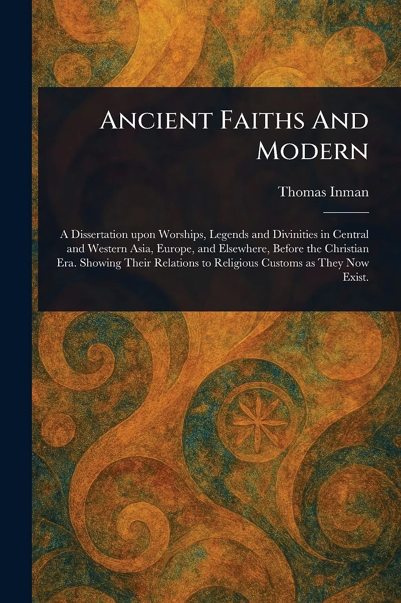 Ancient Faiths And Modern