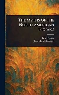 the Myths of North American Indians