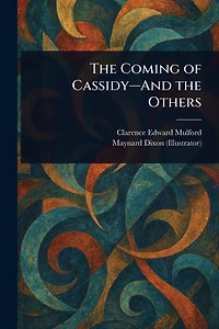 the Coming of Cassidy And Others