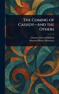 the Coming of Cassidy And Others