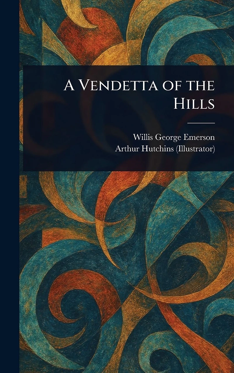 A Vendetta of the Hills