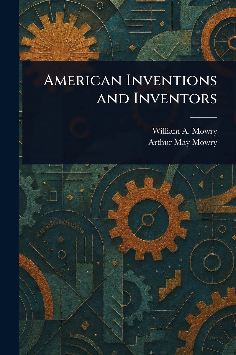 American Inventions and Inventors