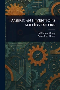 American Inventions and Inventors