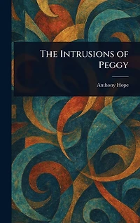 The Intrusions of Peggy