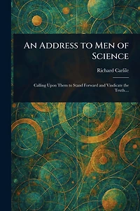 An Address to Men of Science