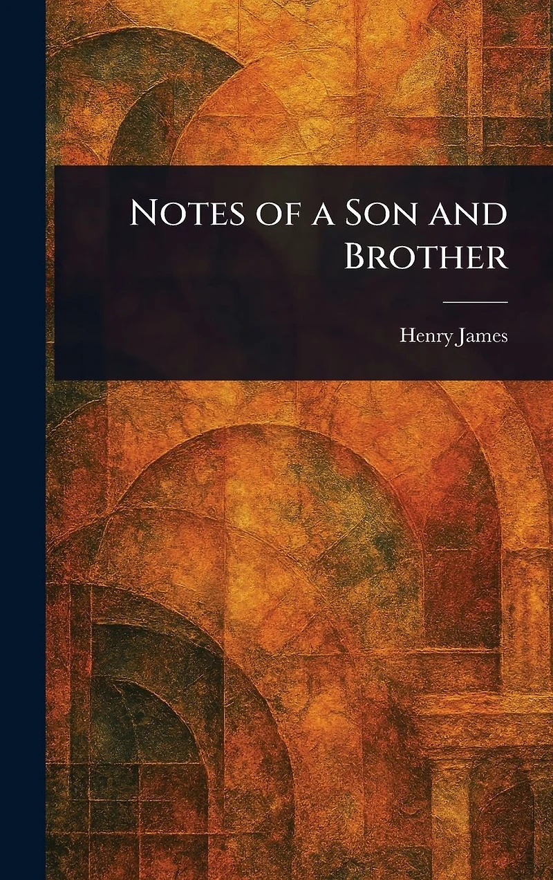 Notes of a Son and Brother