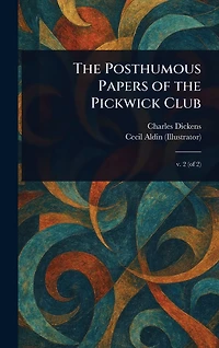 the Posthumous Papers of Pickwick Club