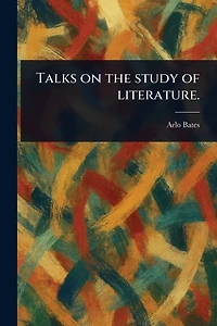 Talks on the Study of Literature