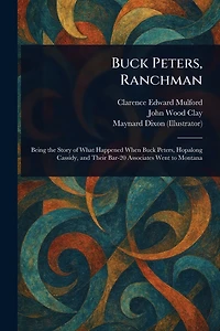 Buck Peters, Ranchman