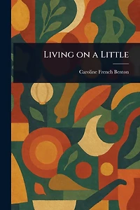 Living On A Little