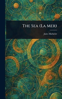 The Sea (La Mer)