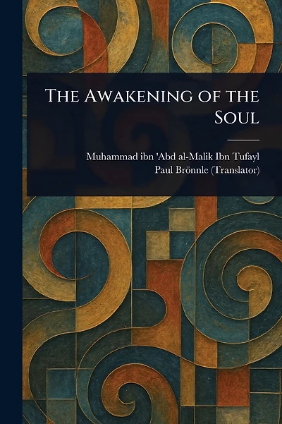 The Awakening of the Soul