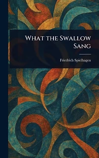 What the Swallow Sang