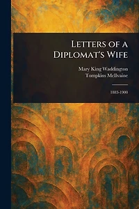 Letters of a Diplomat's Wife
