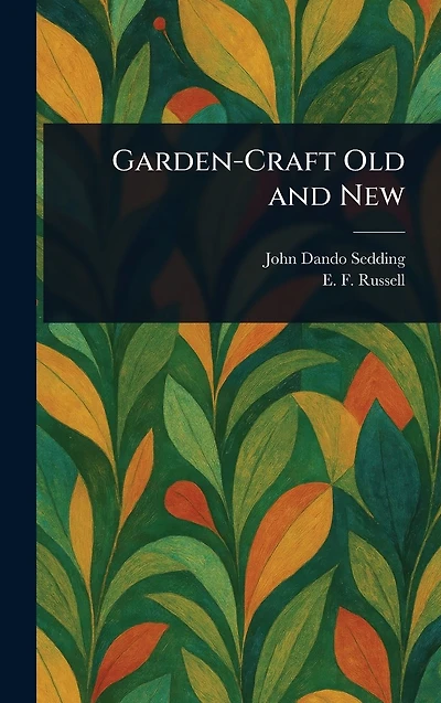 Garden-Craft Old and New