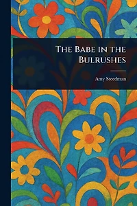 The Babe in the Bulrushes