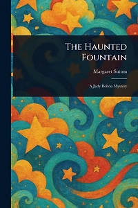 The Haunted Fountain