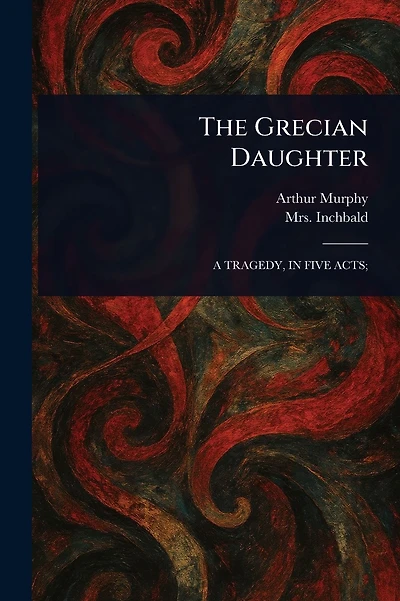 The Grecian Daughter
