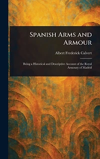 Spanish Arms and Armour