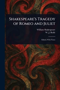 Shakespeare's Tragedy of Romeo and Juliet