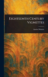 Eighteenth Century Vignettes