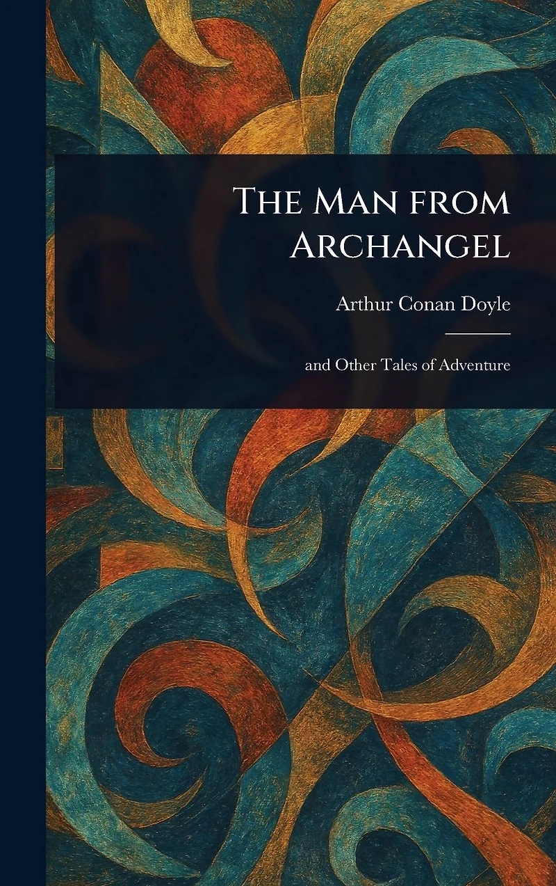 The Man From Archangel