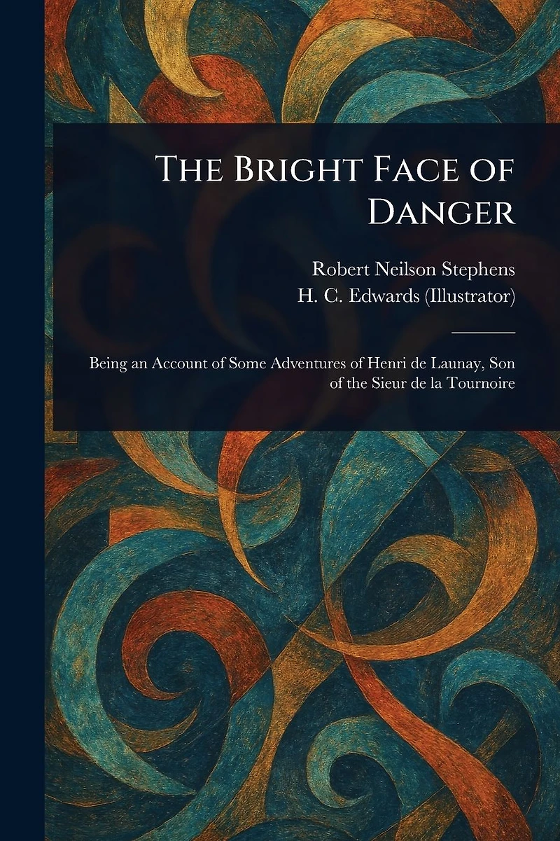 The Bright Face of Danger