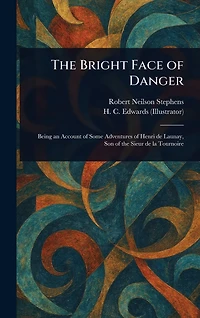 The Bright Face of Danger