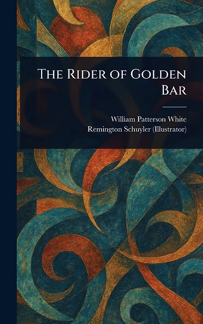 The Rider of Golden Bar
