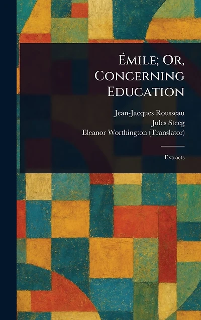 ï¿½mile; Or, Concerning Education
