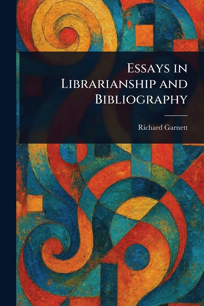 Essays Librarianship and Bibliography