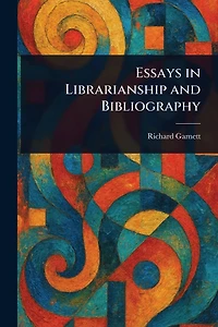 Essays Librarianship and Bibliography