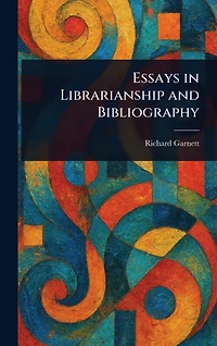 Essays Librarianship and Bibliography