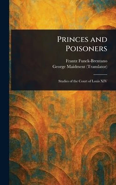Princes and Poisoners