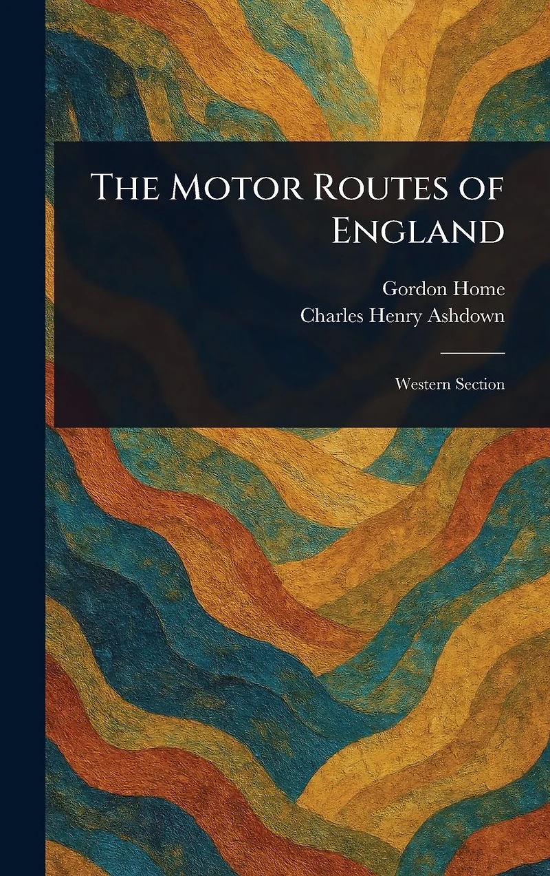 The Motor Routes of England