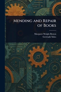 Mending and Repair of Books