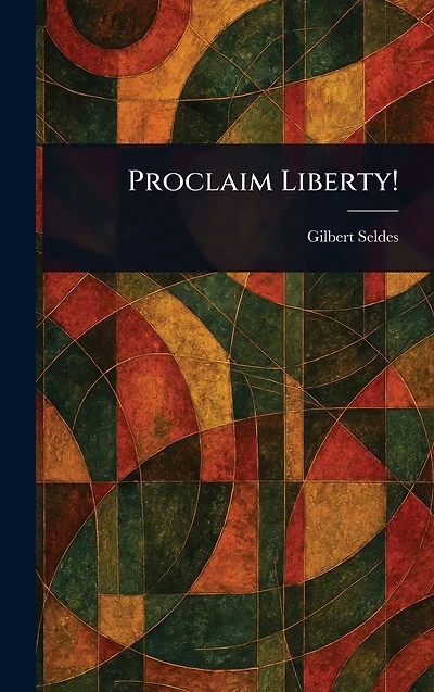 Proclaim Liberty!