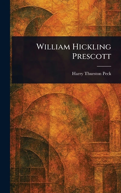 William Hickling Prescott