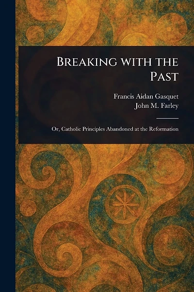 Breaking With the Past