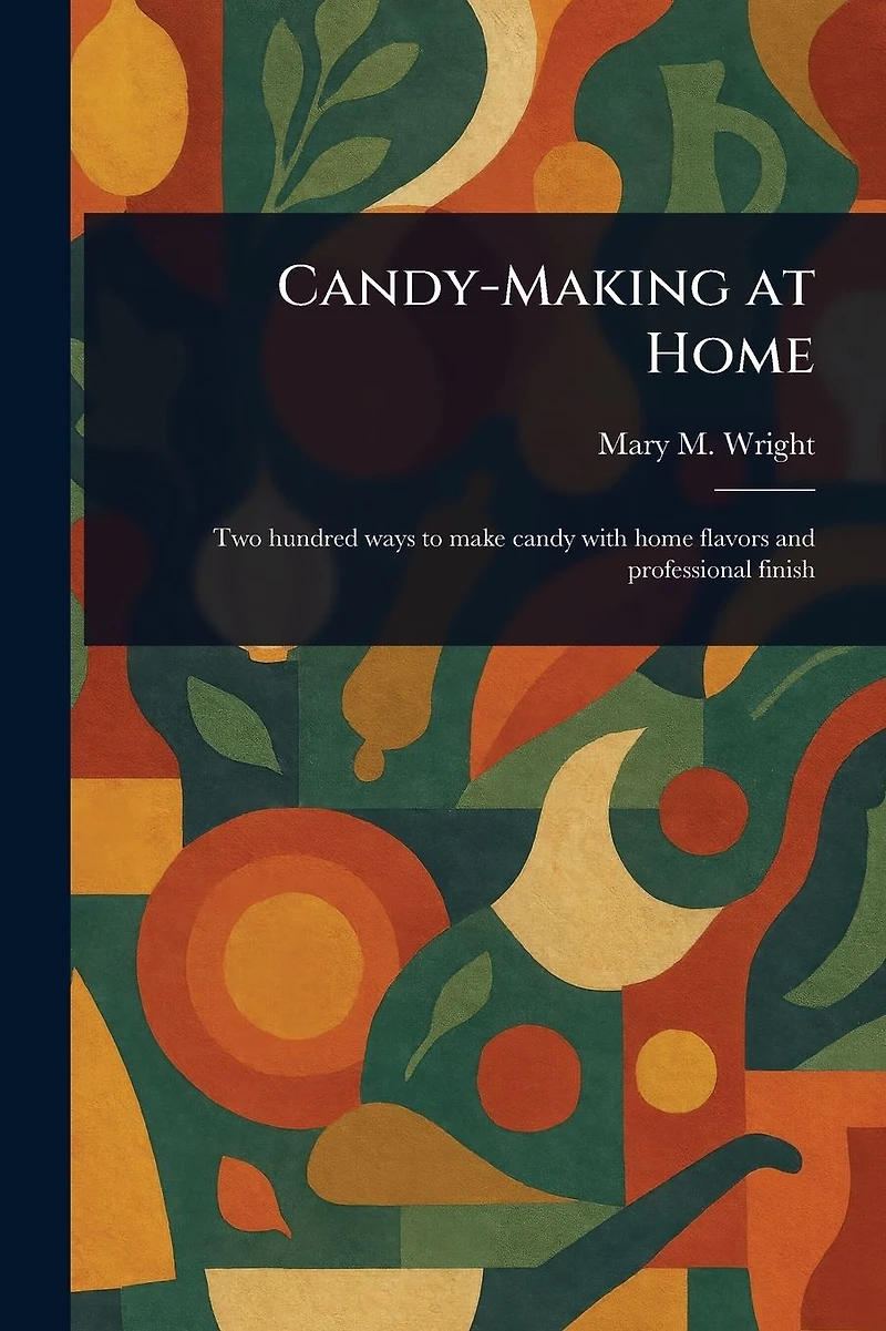 Candy-Making at Home