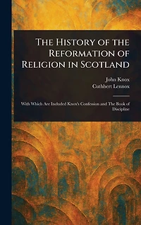 the History of Reformation Religion Scotland