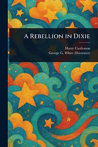 A Rebellion Dixie