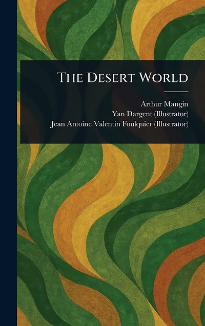The Desert World