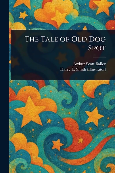 The Tale of Old Dog Spot